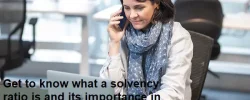 Get to know what a solvency ratio is and its importance in assessing a company’s financial condition