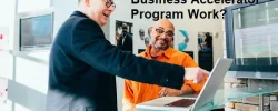 How Does the Business Accelerator Program Work?